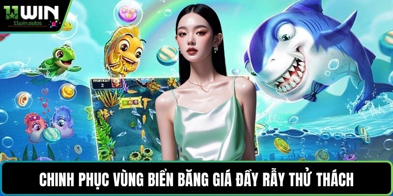 Chinh phục vùng biển băng giá đầy rẫy thử thách