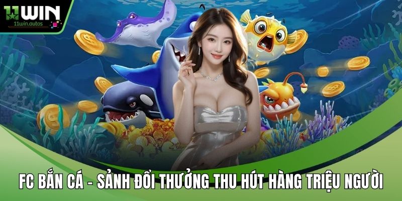 FC bắn cá