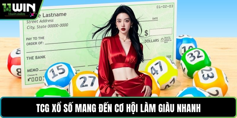 TCG xổ số mang đến cơ hội làm giàu nhanh